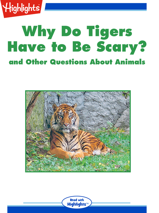 תמונה של  Why Do Tigers Have to Be Scary? and Other Questions About Animals